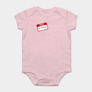 Jim Teacher Baby Bodysuit